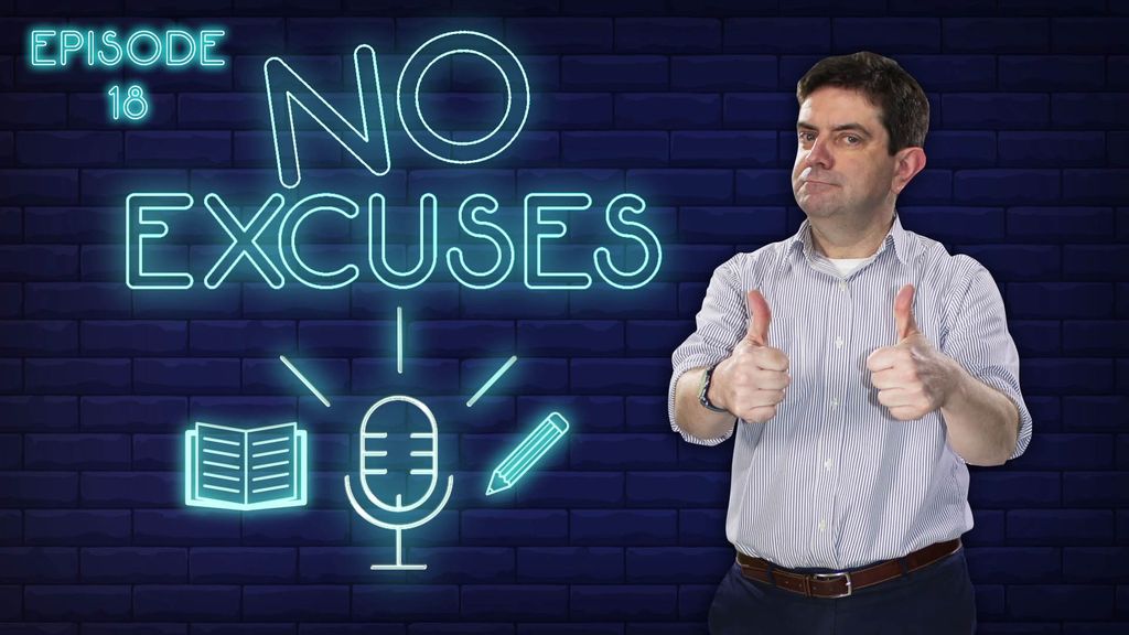 No Excuses - Episode 18 : Which one ?