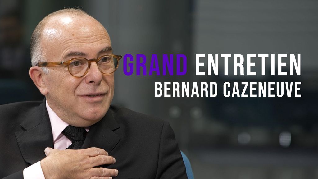 Grand Entretien Bernard Cazeneuve