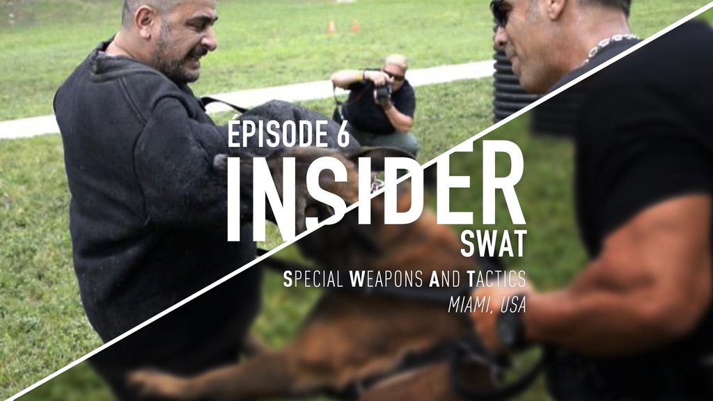 Insider | Saison 1, épisode 6 : SWAT (Special Weapons and Tactics, Miami/USA)