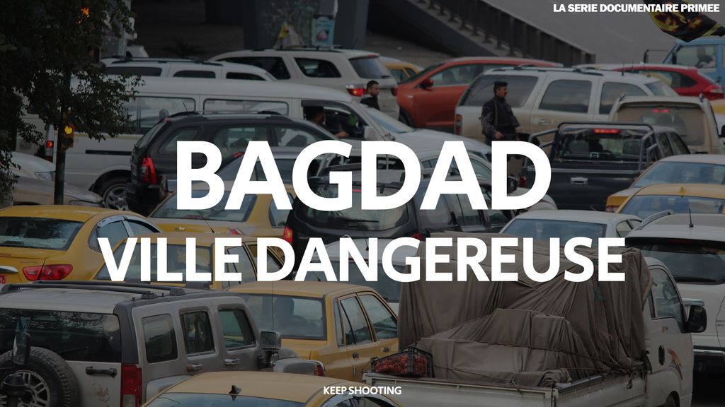 Villes violentes : Bagdad