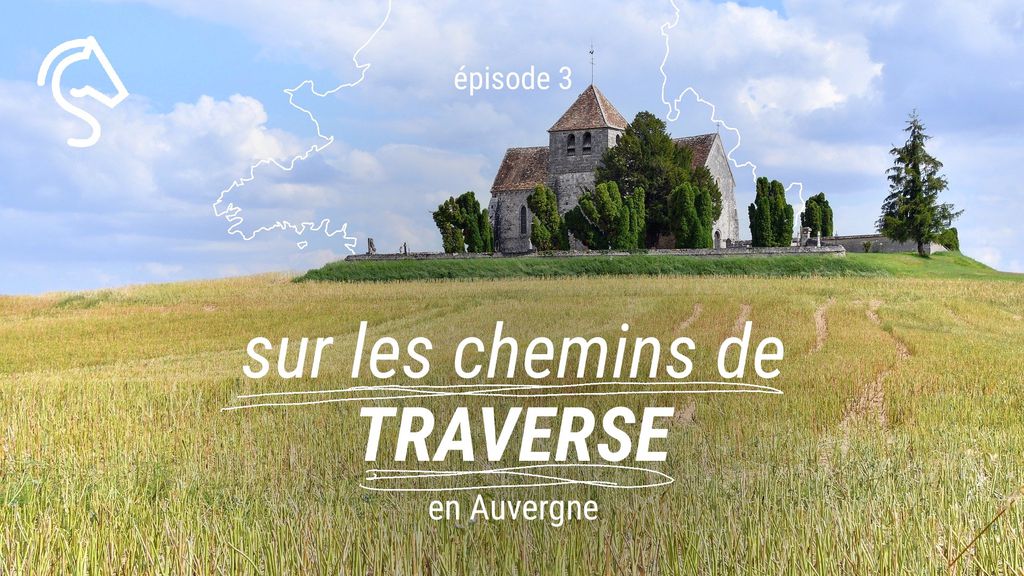 Sur Les Chemins de Traverse | Episode 3