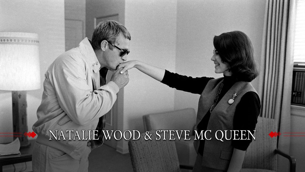 Natalie Wood & Steve Mc Queen