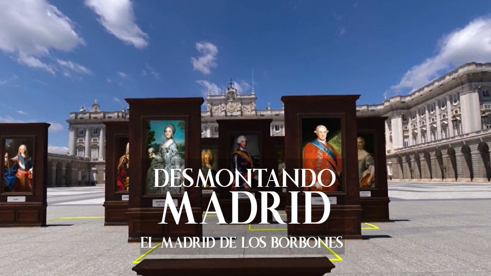 Desmontando Madrid - El Madrid de los Borbones