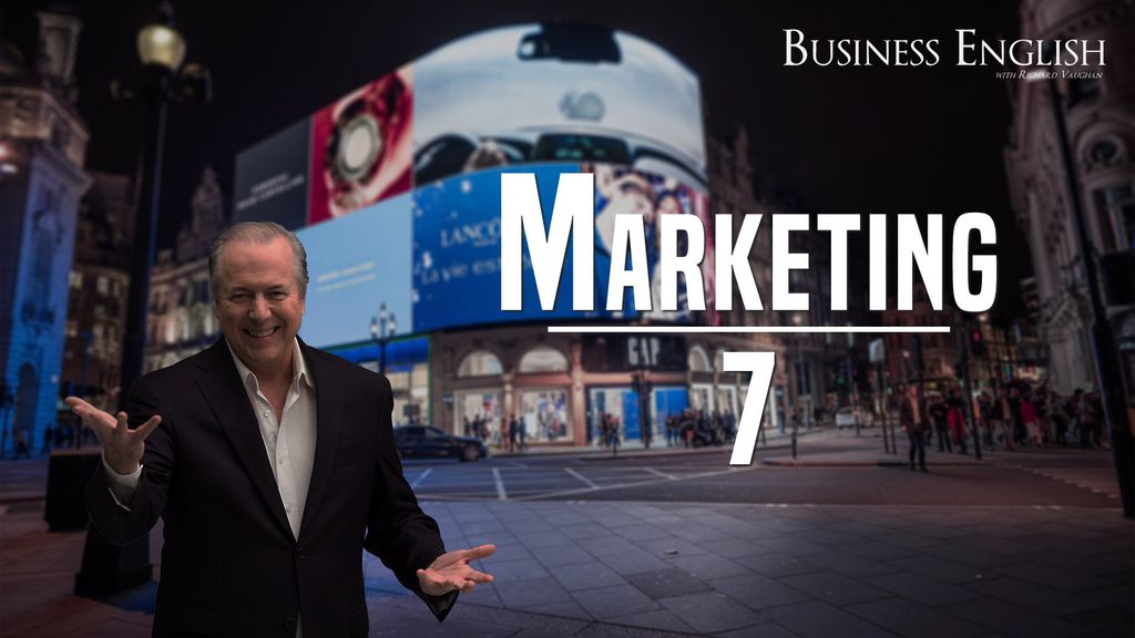 Business English - Marketing - Episode 7