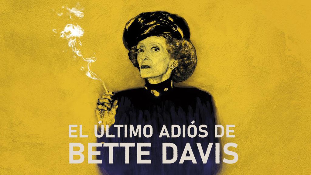 El Ultimo Adios de Bette Davis