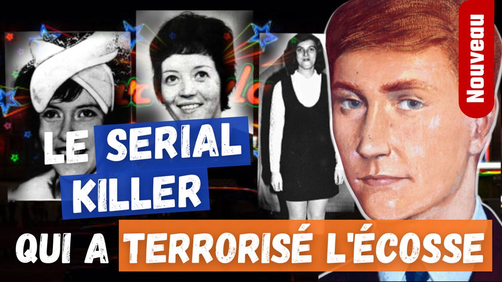 Le serial-killer qui a terrorisé l'Écosse