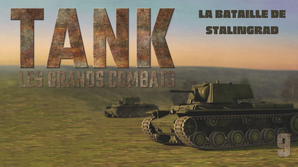 Tank, les grands combats - S01 E09 - La bataille de Stalingrad