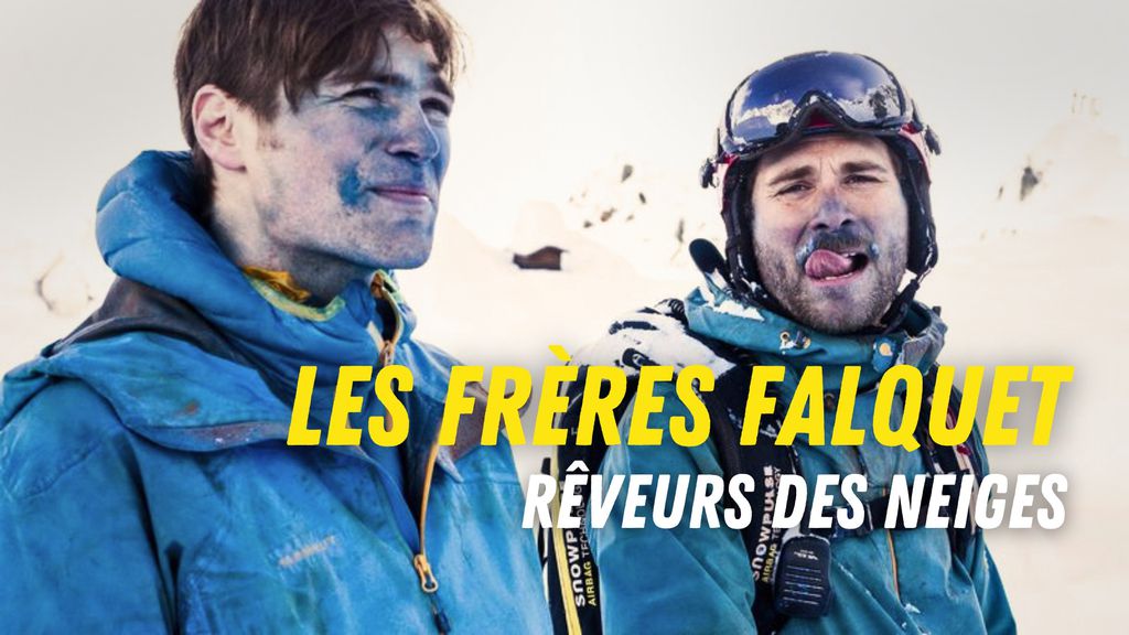 Les frères Falquet, rêveurs de neige