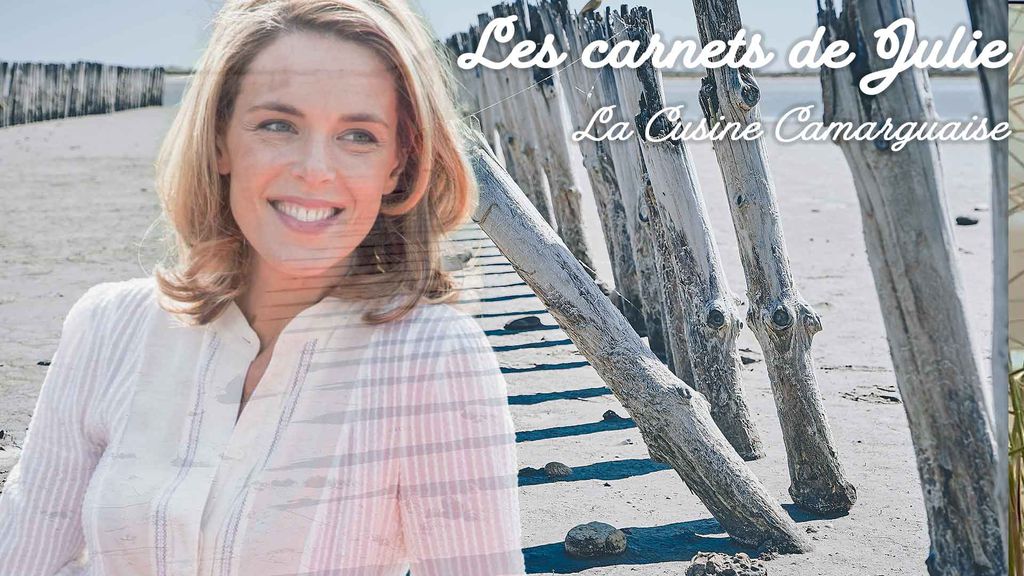 Carnets de Julie | La Cuisine Camarguaise (avec Arman Arnal)