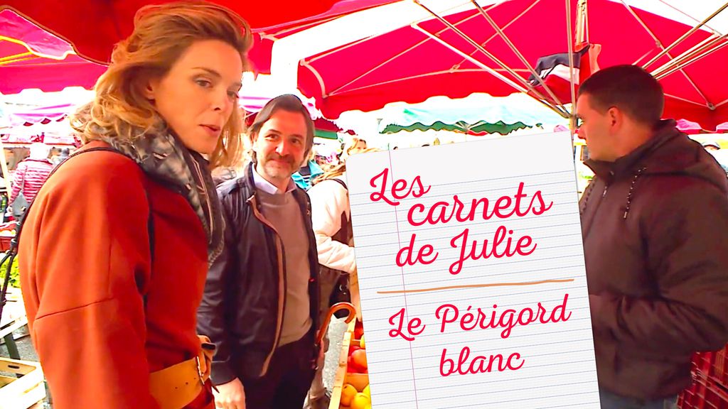 Carnets de Julie - Le Périgord Blanc