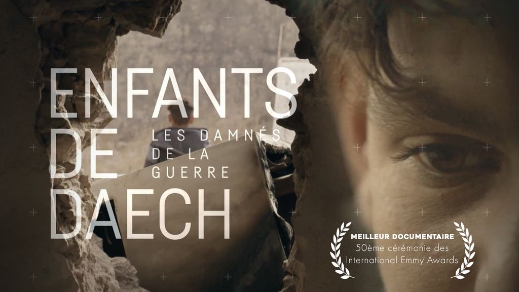 Enfants de Daech, les Damnés de la Guerre (70')