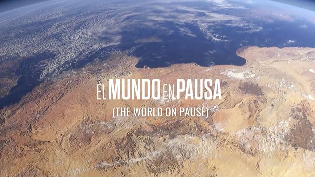 El Mundo en Pausa (The World on Pause)