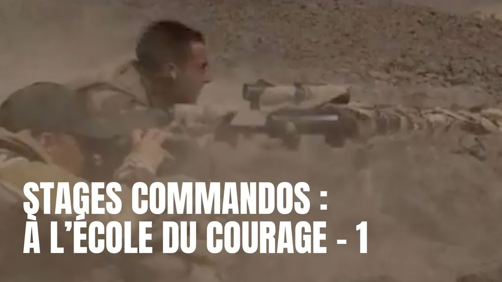 Stages commandos : à l'école du courage Episode 1
