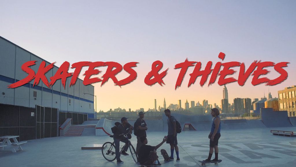Skaters & Thieves
