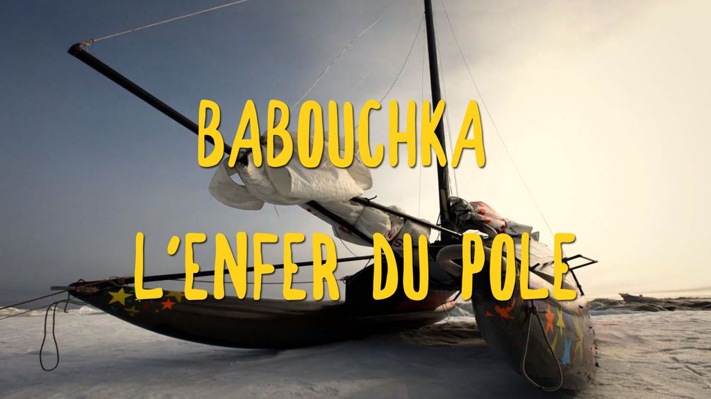 Babouchka, l'Enfer du Pôle