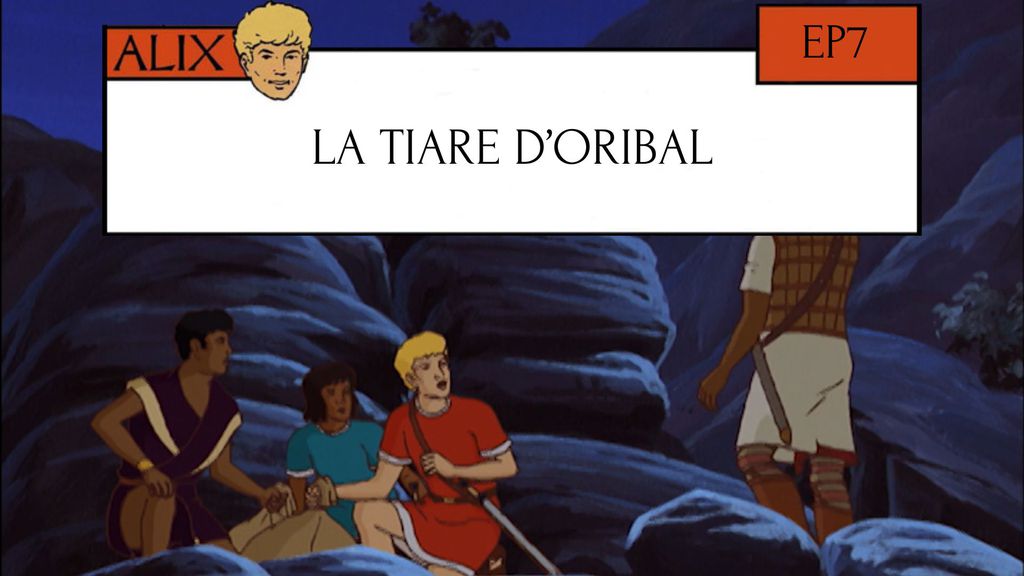 La Tiare d'Oribal - Episode 7