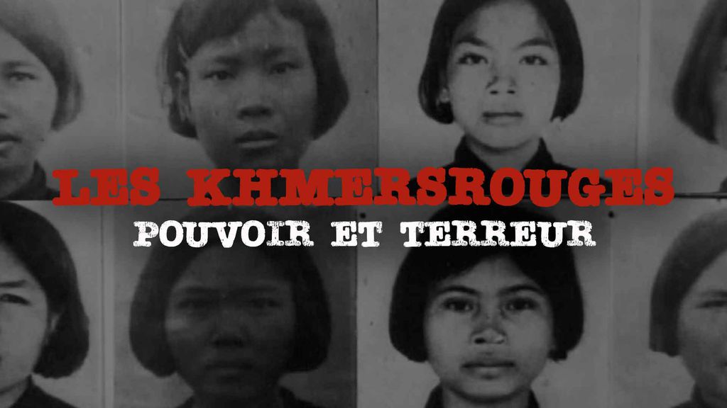 Les Khmers rouges: pouvoir et terreur