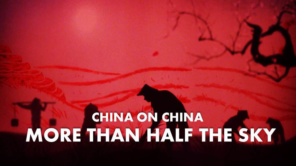 China on China: More than Half the Sky