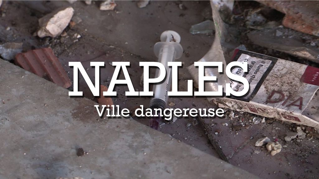 Villes violentes : Naples