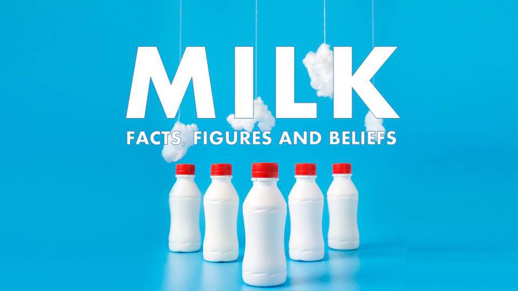 Milk - Facts, Figures & Beliefs