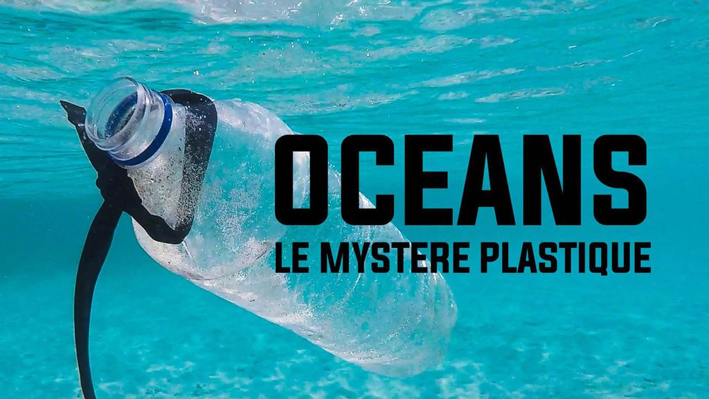 Océans, le mystère plastique