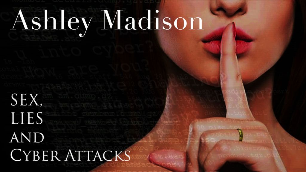 Ashley Madison: Sexo, Mentiras y Ciber Ataques