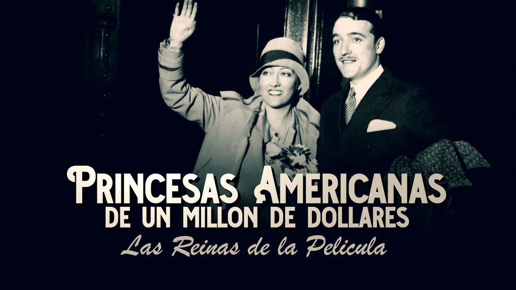 Princesas Americanas de un millón de dólares - Episodio 1: Las Reinas de la Película