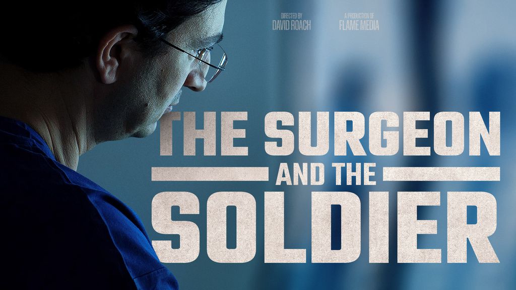 The Surgeon & The Soldier