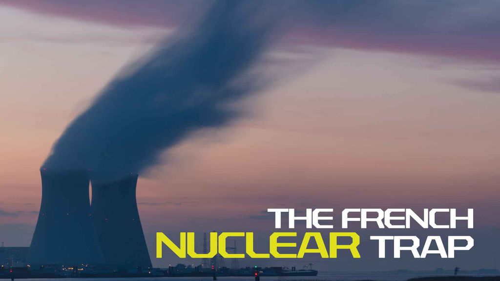 The French Nuclear Trap