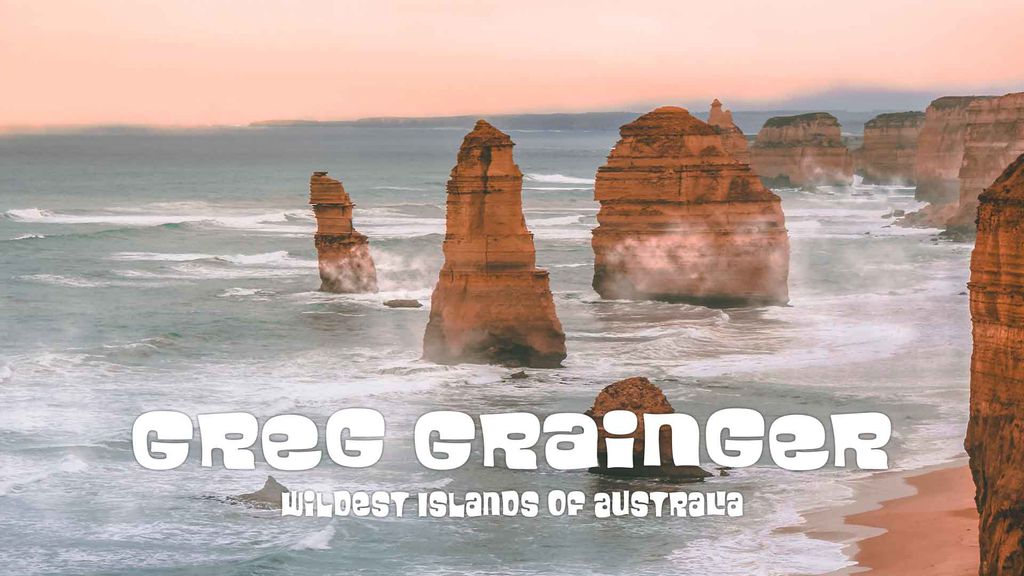 Greg Grainger - Wildest Islands of Australia