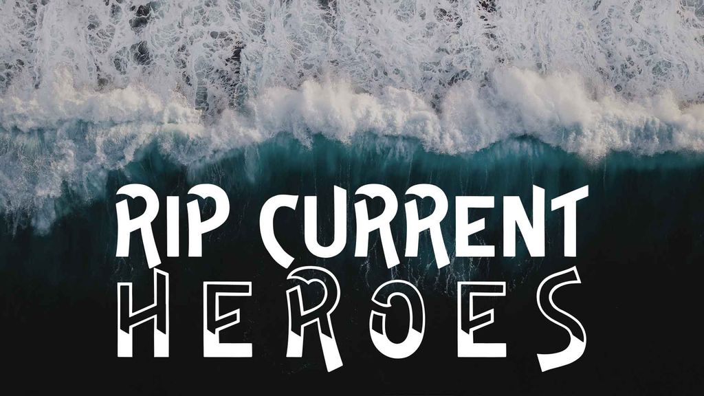 Rip Current Heroes