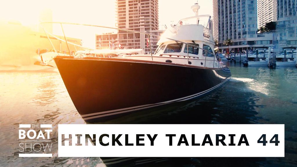 The Boat Show | Hinckley Talaria 44