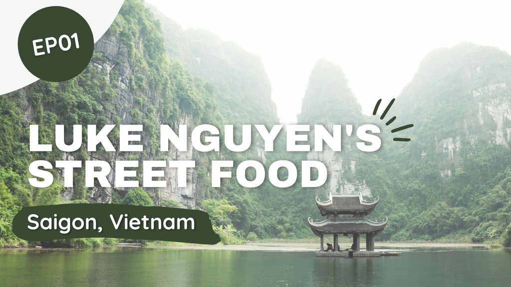 Luke Nguyens Street Food | Episode 1 | SAIGON, VIETNAM
