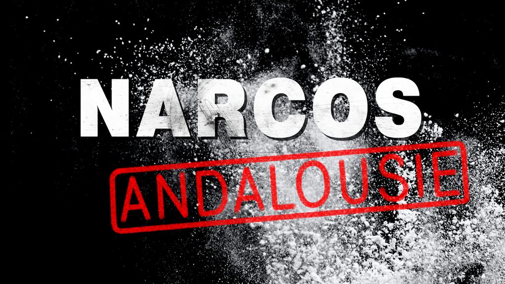 Narcos Andalousie