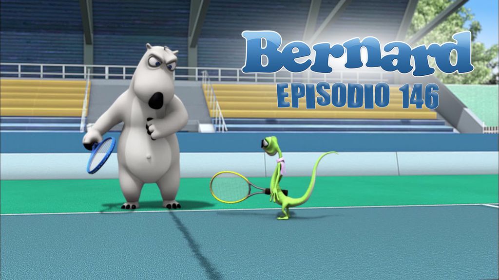Bernard | Episodio 146 | Tenis 3