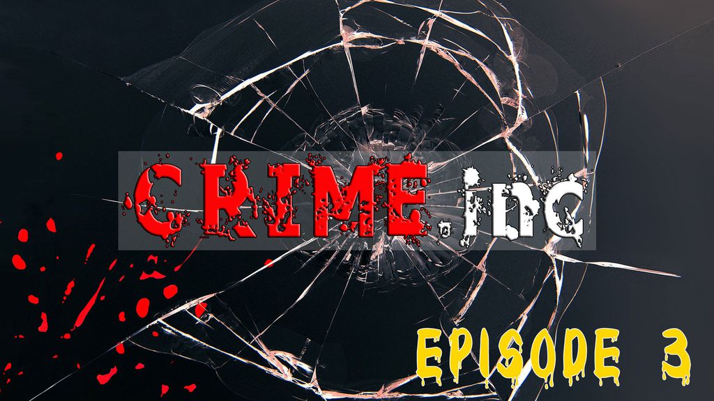 Crime Inc E3