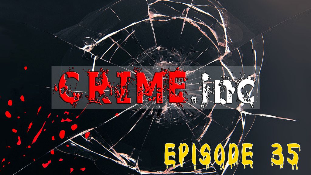 Crime Inc E35