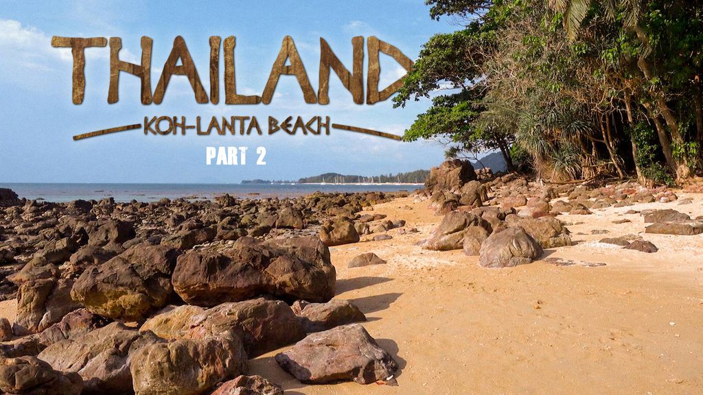 Thailand - La plage de Koh-Lanta - Part 2
