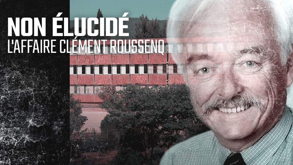 L'affaire Clément Roussenq