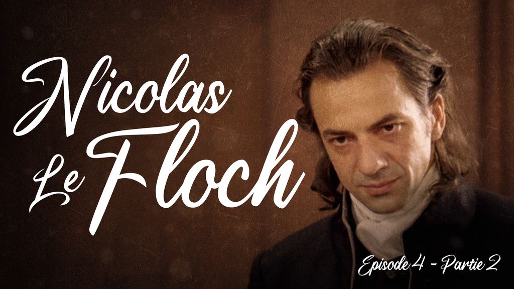 Nicolas Le Floch - Épisode 4 | Partie 2
