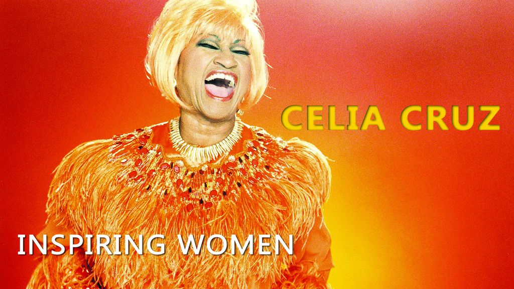 Inspiring Women - Celia Cruz