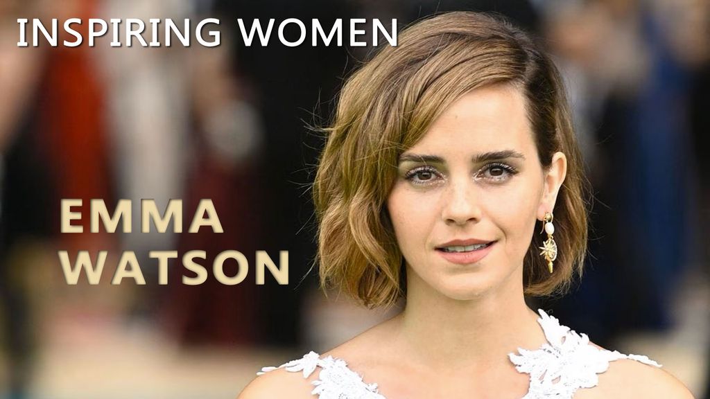 Inspiring Women - Emma Watson