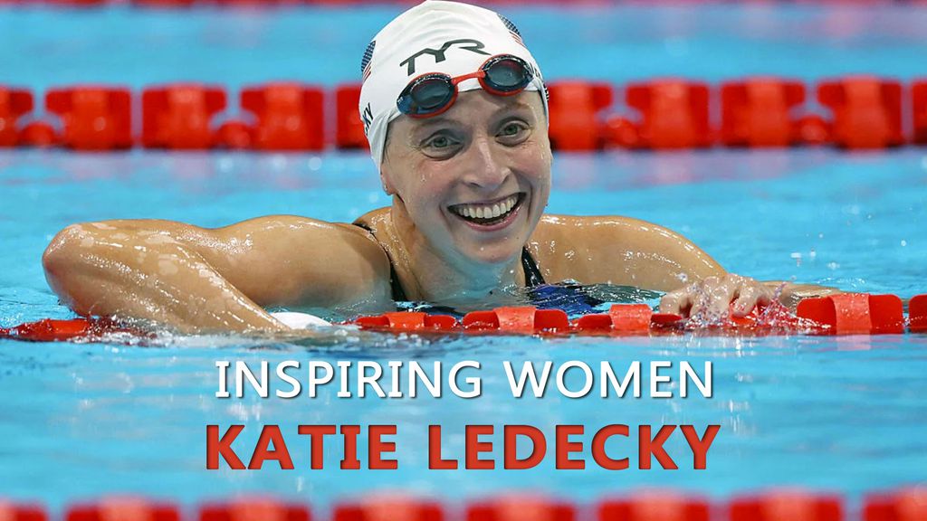 Inspiring Women - Katie Ledecky