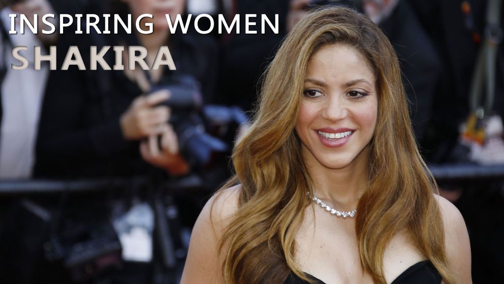 Inspiring Women - Shakira