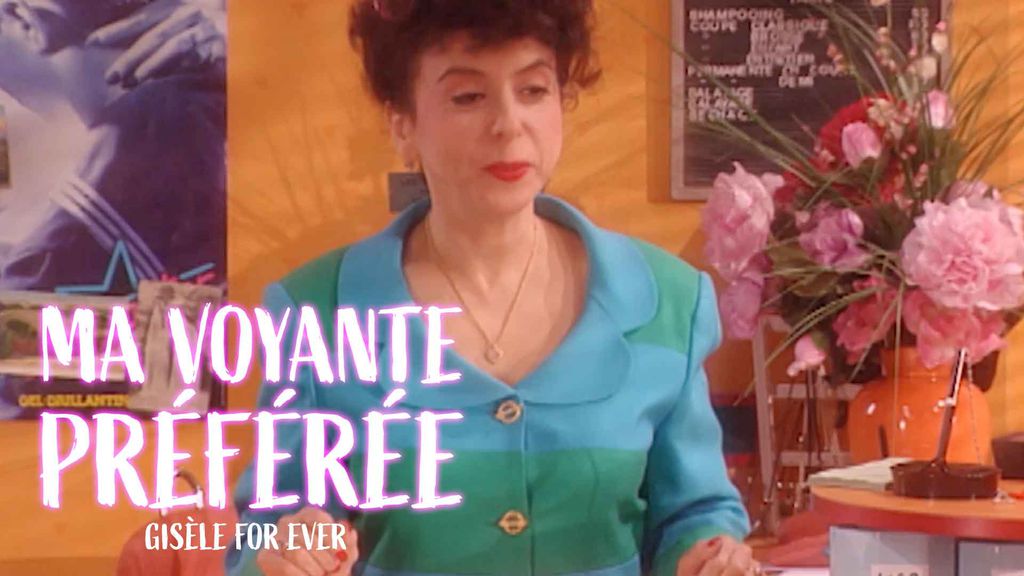 Ma Voyante Préférée - Episode 6 - Gisèle for ever