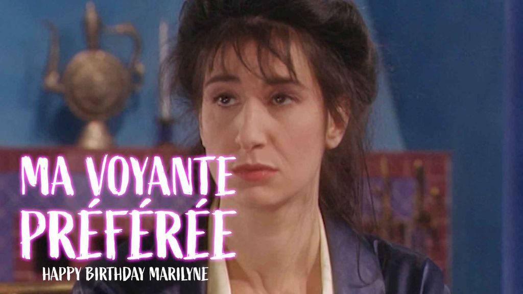 Ma Voyante Préférée - Episode 7 - Happy Birthday Marilyne