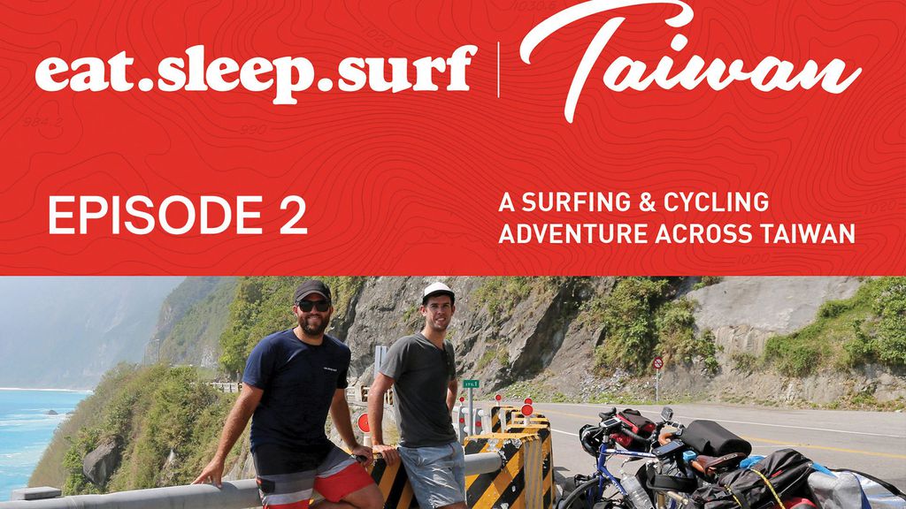 Eat, Sleep & Surf - Season 2 - Episode 2