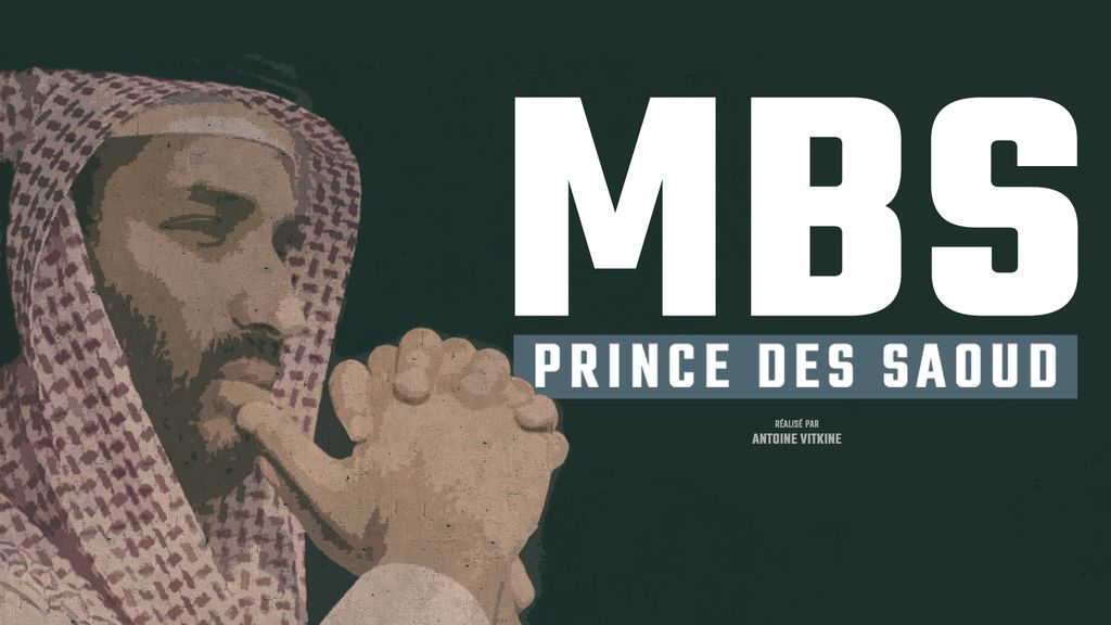 MBS, Prince des Saoud