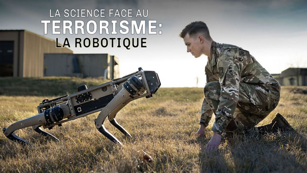 La Science face au Terrorisme : La Robotique