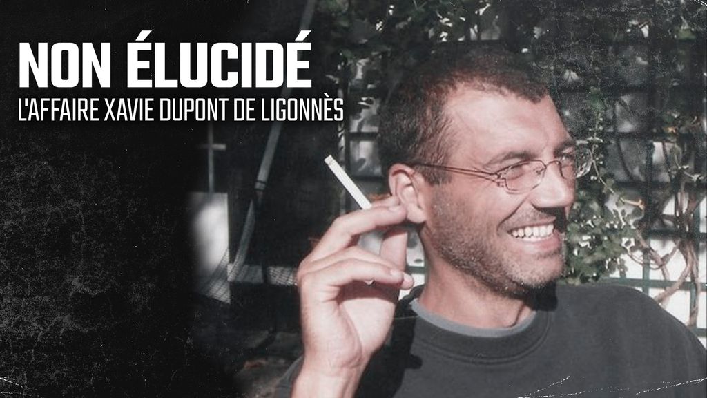 L'affaire Xavier Dupont de Ligonnès